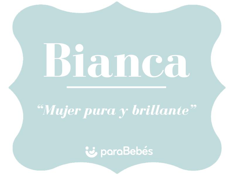 nombre bianca