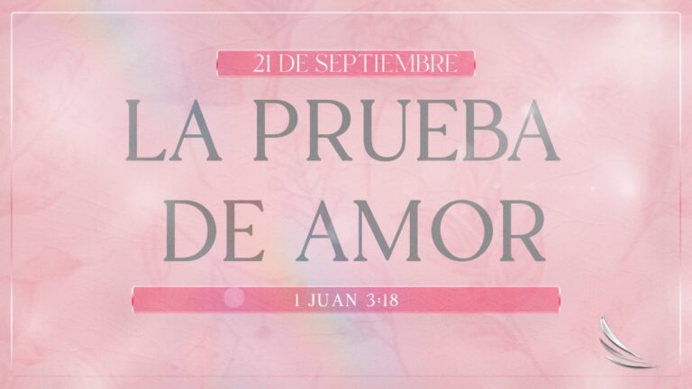 El que te ama realmente lucha por ti: La verdadera prueba del amor 1 prueba amor